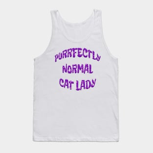 PURRFECTLY NORMAL CAT LADY Tank Top